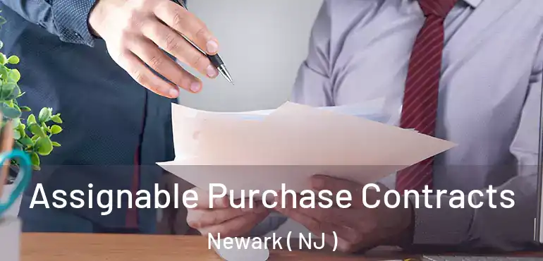  Assignable Purchase Contracts Newark ( NJ )